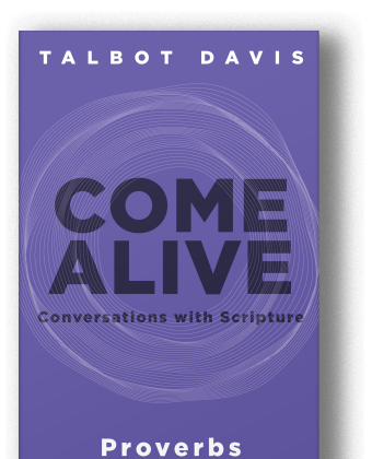Come Alive: Proverbs