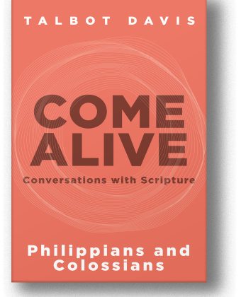 Come Alive: Philippians & Colossians