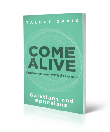 Pre-Order Come Alive: Galatians & Ephesians