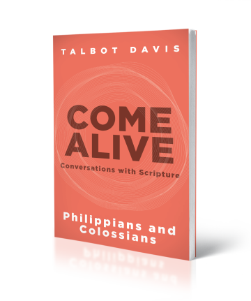 Pre-order Come Alive: Philippians & Colossians