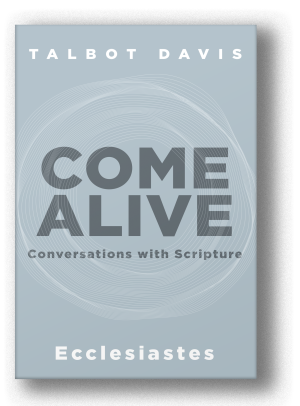 Come Alive: Ecclesiastes