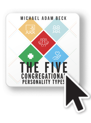 The Five Congregational Personality Types Assessment (BETA)